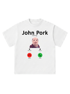 John Pork calling... - T-Shirt