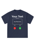 [Your Text] calling... - T-Shirt