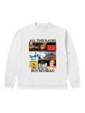 All this Radiohead - Sweatshirt