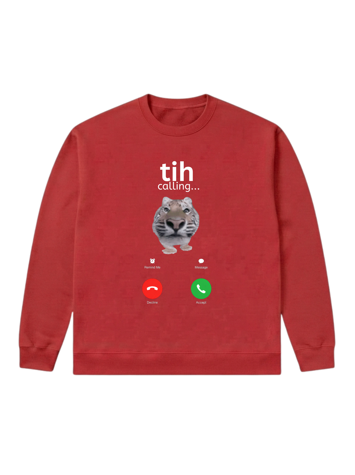 tih calling... - Sweatshirt