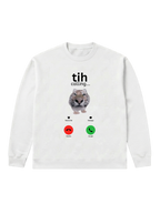 tih calling... - Sweatshirt