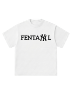 Fentanyl - T-Shirt