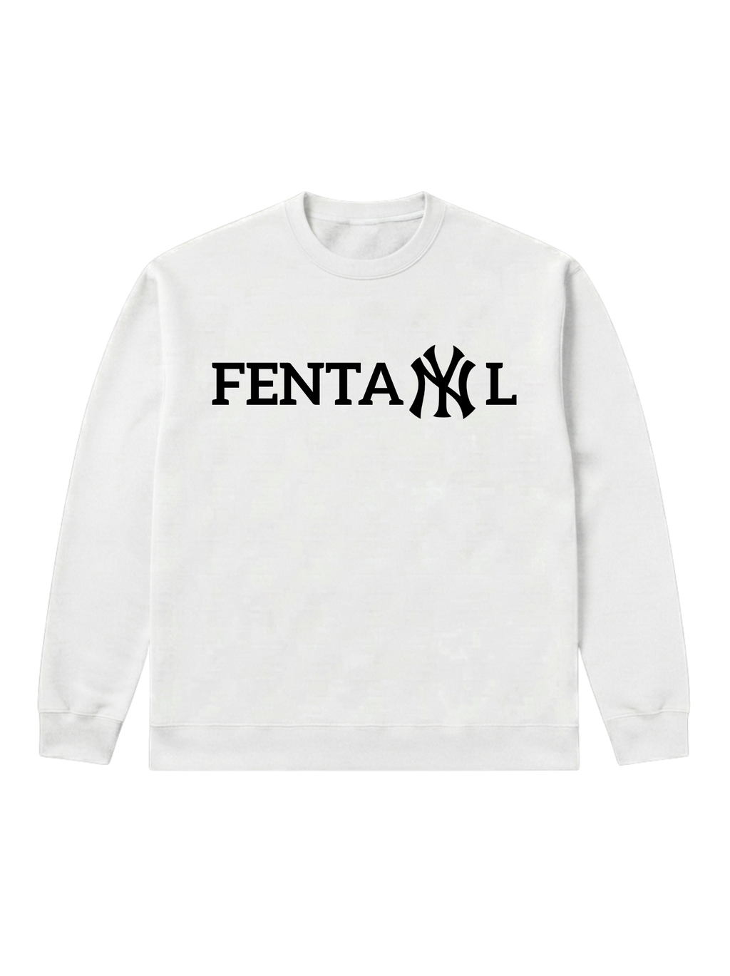 Fentanyl - Sweatshirt
