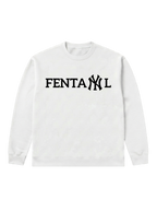 Fentanyl - Sweatshirt