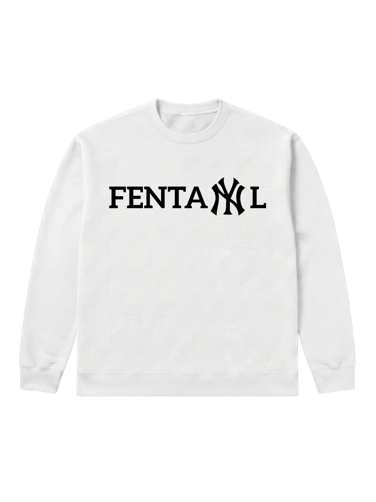 Fentanyl - Sweatshirt